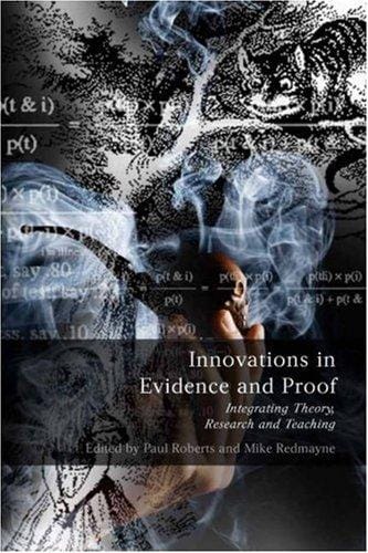 Innovations in evidence and proof
