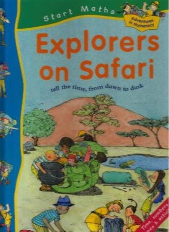 Explorers on Safari (Start Mathematics)