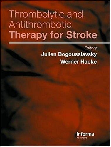 Thrombolytic and antithrombotic therapy for stroke