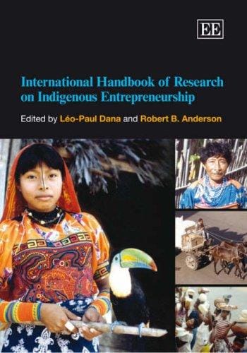 International handbook of research on indigenous entrepreneurship