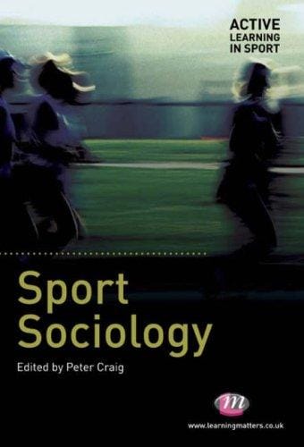 Sport Sociology (Active Learning in Sport)