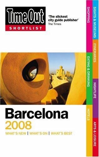 Time Out Shortlist Barcelona 2008 (Time Out Shortlist)