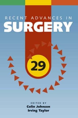RECENT ADVANCES IN SURGERY; 29; ED. BY C.D. JOHNSON