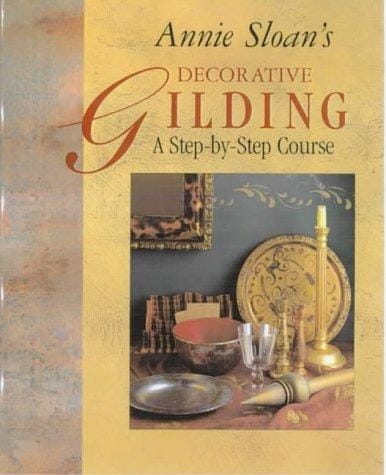 Annie Sloan's Decorative Gilding