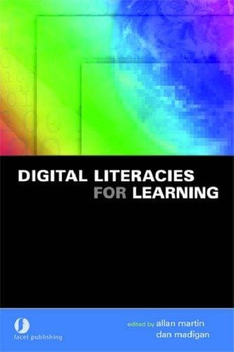 Digital literacies for learning