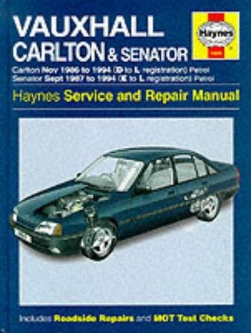 Vauxhall Carlton and Senator Service and Repair Manual
