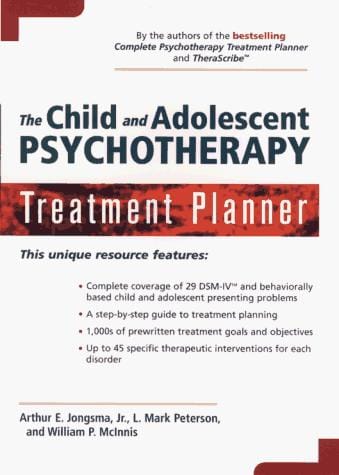The child and adolescent psychotherapy treatment planner