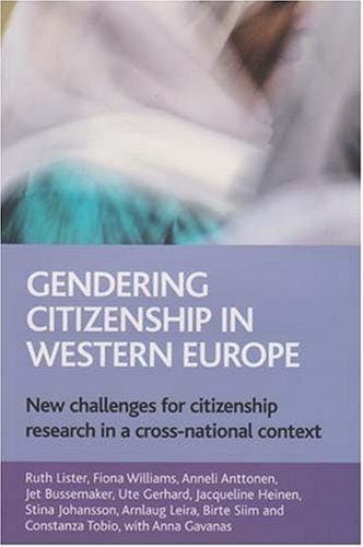GENDERING CITIZENSHIP IN WESTERN EUROPE: NEW CHALLENGES FOR CITIZENSHIP RESEARCH IN...; RUTH LISTER...ET AL