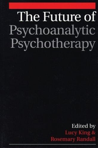 The future of psychoanalytic psychotherapy