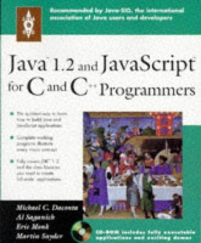 Java 1.2 and JavaScript for C and C++ programmers