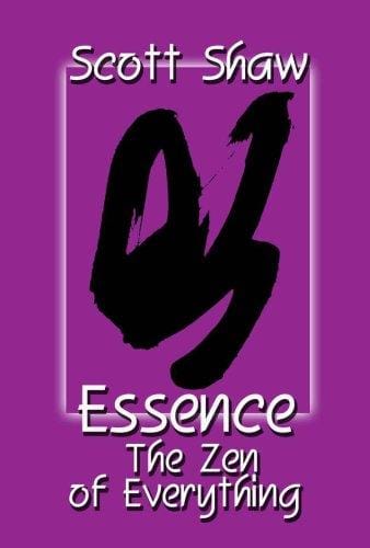 Essence The Zen of Everything
