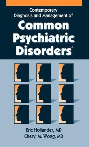 Contemporary diagnosis and management of common psychiatric disorders