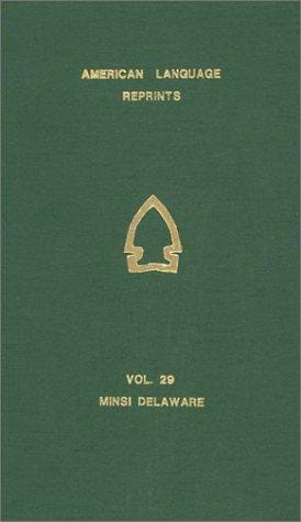 Early Fragments of Minsi Delaware (American Language Reprints, V. 29)