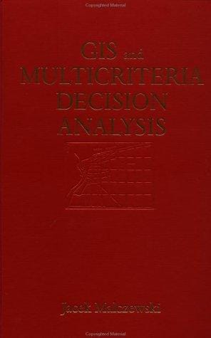 GIS and multicriteria decision analysis