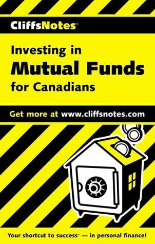 CliffsNotes(tm) Investing In Mutual Funds For Canadians