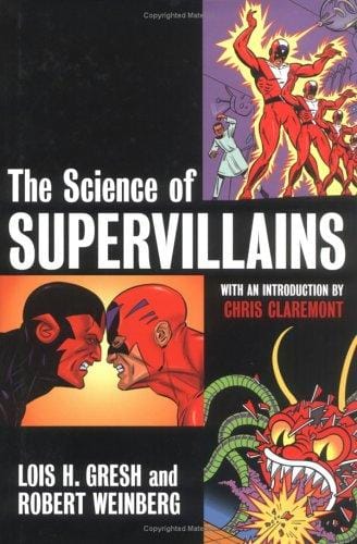 The science of supervillains