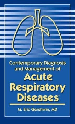 Contemporary Diagnosis and Management of Acute Respiratory Diseases