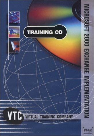 Microsoft Exchange 2000 Implementation VTC Training CD