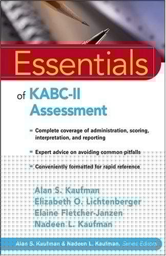 Essentials of KABC-II Assessment