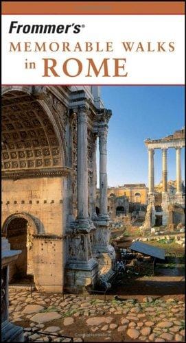 Frommer's memorable walks in Rome