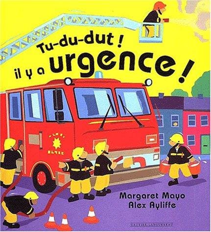 Tu-du-dut! Il y a urgence!
