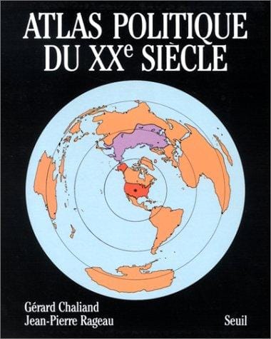 Atlas politique du XXe siecle