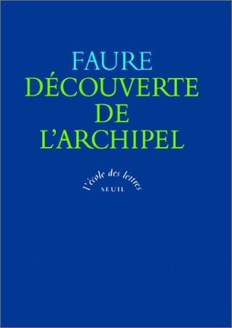 Découverte de l'archipel
