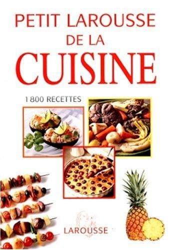 Petit Larousse de la cuisine