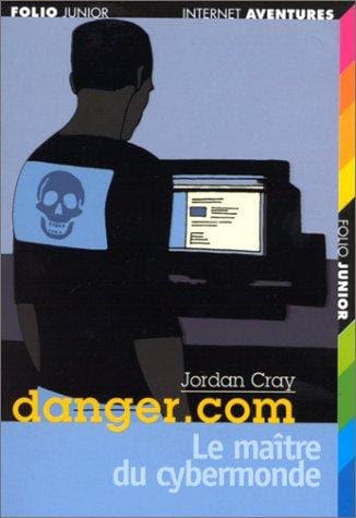 Le maître du cybermonde (traduit de l'américain par Sabine Sirat)