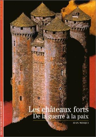Les châteaux forts