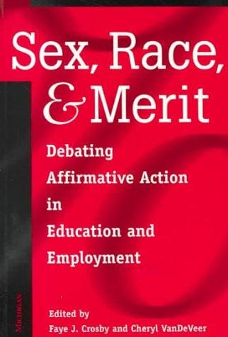 Sex, race, and merit