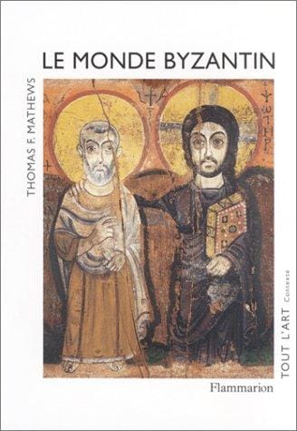 Le Monde byzantin
