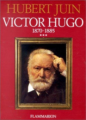 Victor Hugo, tome 3