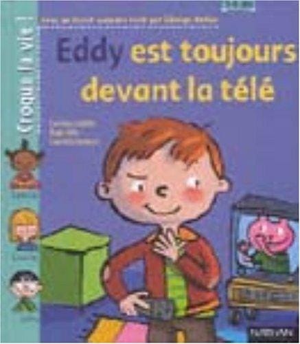 Eddy est toujours devant la télé (1 livre + 1 livret-parents)