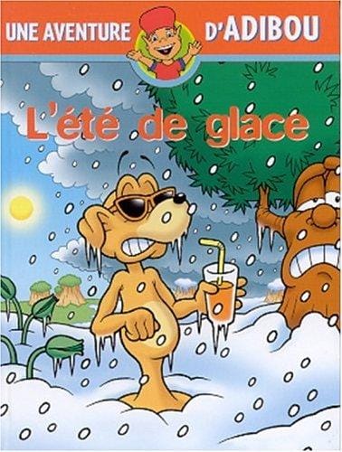 L'Eté de glace