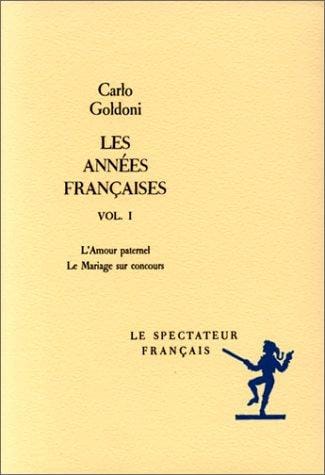 Les Années françaises, tome 1