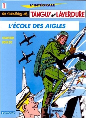 L'Intégrale Tanguy et Laverdure, tome 1