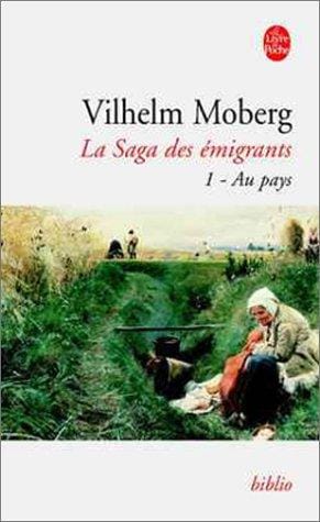 La Saga des émigrants, tome 1