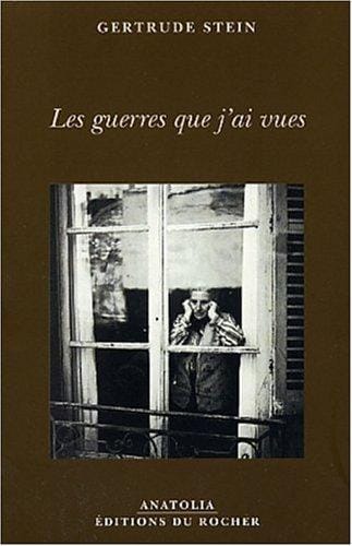 Les guerres que j'ai vues