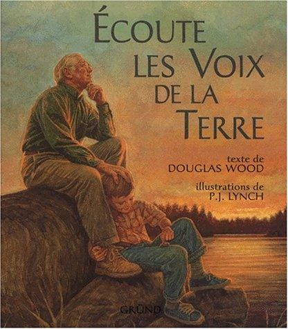 Ecoute les voix de la terre