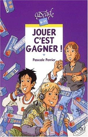 Jouer c'est gagner!