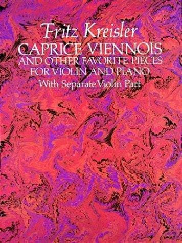 Caprice viennois and other favorite pieces for violin and piano