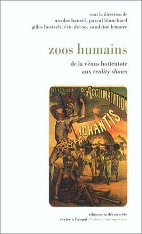 Zoos humains, XIXe et XXe siècles