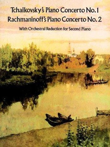 Tchaikovsky's Piano Concerto No. 1 & Rachmaninoff's Piano Concerto No. 2 (With Orchestral Reduction for Second Piano)