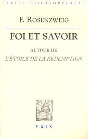 Foi et savoir. autour de l'étoile de la redemption