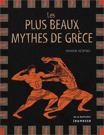 Les Plus Beaux Mythes de grèce
