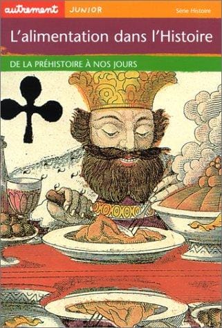 L'Alimentation dans l'histoire