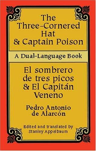 The three-cornered hat ; & Captain Poison =