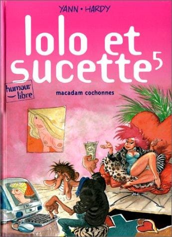 Lolo et Sucette, tome 5