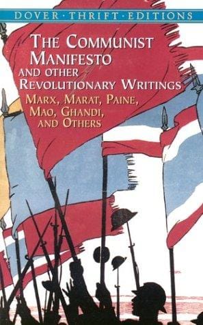 The Communist Manifesto and Other Revolutionary Writings